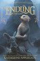 Endling #1: The Last by Katherine Applegate, 9780062335524
