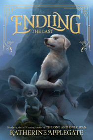 Endling #1: The Last by Katherine Applegate, 9780062335524