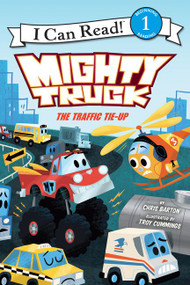 Mighty Truck: The Traffic Tie-Up - 9780062344700 by Chris Barton, Troy Cummings, 9780062344700