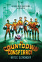 The Countdown Conspiracy - 9780062462602 by Katie Slivensky