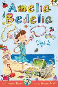 Amelia Bedelia Chapter Book #12: Amelia Bedelia Digs In by Herman Parish, Lynne Avril, 9780062658425