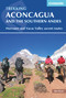 Trekking Aconcagua and the Southern Andes (Horcones and Vacas Valley Ascent Routes) by Jim Ryan, 9781852849740