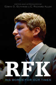RFK (His Words for Our Times) by Robert F. Kennedy, C. Richard Allen, Edwin O. Guthman, 9780062834102