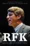 RFK (His Words for Our Times) by Robert F. Kennedy, C. Richard Allen, Edwin O. Guthman, 9780062834102