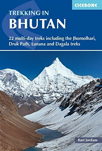 Trekking in Bhutan (22 Multi-day Treks Including the Jhomolhari, Drukpath and Dagala Treks) by Bart Jordans, 9781852849191