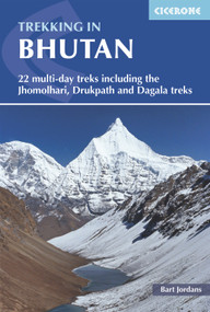 Trekking in Bhutan (22 Multi-day Treks Including the Jhomolhari, Drukpath and Dagala Treks) by Bart Jordans, 9781852849191