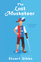 The Last Musketeer - 9780062852151 by Stuart Gibbs, 9780062852151