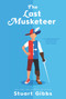 The Last Musketeer - 9780062852151 by Stuart Gibbs, 9780062852151