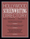 Hollywood Screenwriting Directory Fall/Winter Volume 7 (A Specialized Resource for Discovering Where & How to Sell Your Screenplay) by Writer's Store Editors, 9781599639741