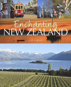 Enchanting New Zealand by Elizabeth Light, 9781909612938