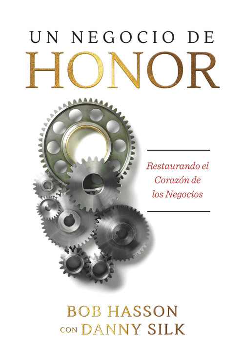 Un Negocio de Honor by Danny Silk, Bob Hasson, 9781947165564
