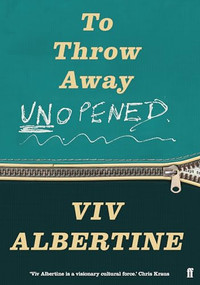 To Throw Away Unopened (A Memoir) by Viv Albertine, 9780571326211