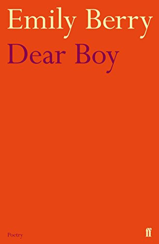 Dear Boy by Emily Berry, 9780571284054