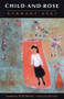 Child- and-Rose by Gennadii Aigi, Gennady Aygi, Peter France, Peter France, 9780811215367