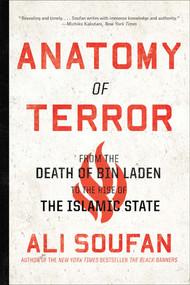 Anatomy of Terror (From the Death of bin Laden to the Rise of the Islamic State) - 9780393355888 by Ali Soufan, 9780393355888