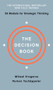 The Decision Book (Fifty Models for Strategic Thinking) by Mikael Krogerus, Roman Tschäppeler, Jenny Piening, 9780393652376