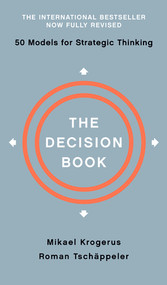The Decision Book (Fifty Models for Strategic Thinking) by Mikael Krogerus, Roman Tschäppeler, Jenny Piening, 9780393652376