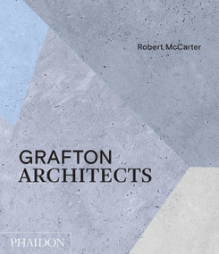 Grafton Architects by Robert McCarter, 9780714875941