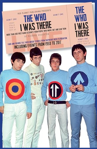 The Who: I Was There by Richard Houghton, 9781911346173