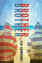 Brother, Brother by Clay Carmichael, 9781596437432