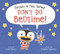 Penguin & Tiny Shrimp Don't Do Bedtime! by Cate Berry, Charles Santoso, 9780062491534