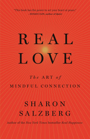 Real Love (The Art of Mindful Connection) - 9781250076519 by Sharon Salzberg, 9781250076519