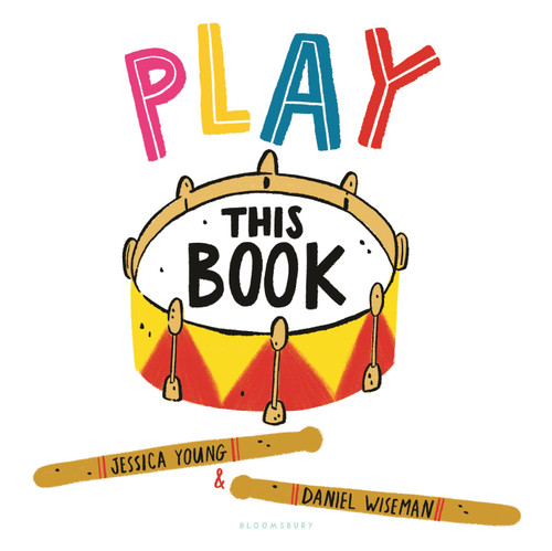 Play This Book by Jessica Young, Daniel Wiseman, 9781681195063