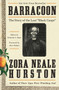 Barracoon (The Story of the Last "Black Cargo") by Zora Neale Hurston, Alice Walker, Deborah G. Plant, 9780062748201