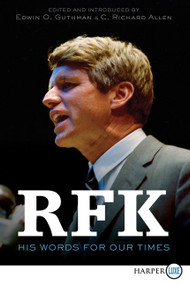 RFK (His Words for Our Times) - 9780062863850 by Robert F. Kennedy, C. Richard Allen, Edwin O. Guthman