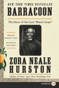 Barracoon (The Story of the Last "Black Cargo") - 9780062864369 by Zora Neale Hurston, Alice Walker, Deborah G. Plant, 9780062864369