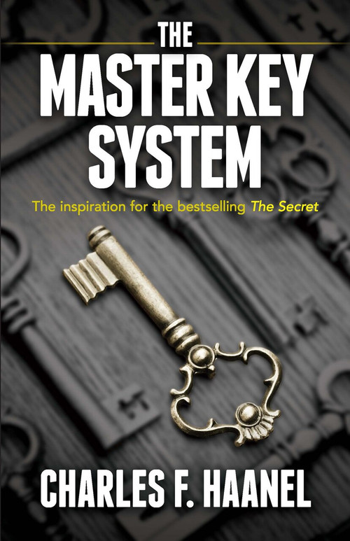 The Master Key System by Charles F. Haanel, 9780486824987
