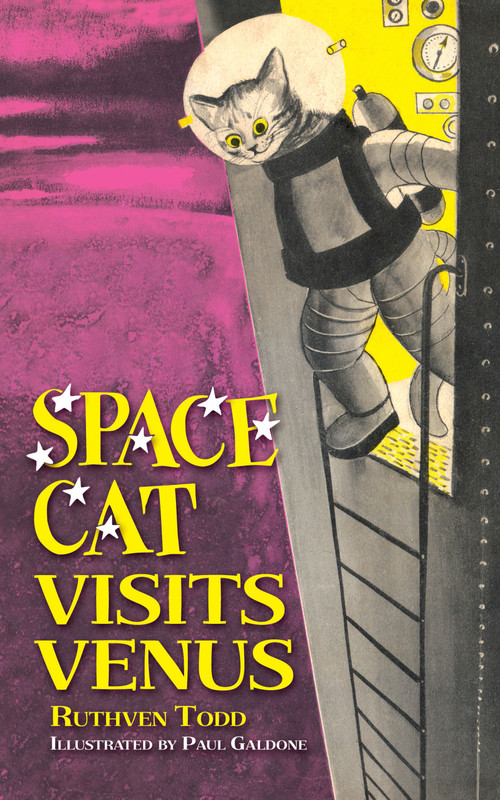 Space Cat Visits Venus by Ruthven Todd, Paul Galdone, 9780486822730