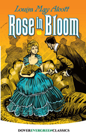 Rose in Bloom - 9780486822501 by Louisa May Alcott, 9780486822501