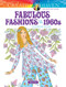 Creative Haven Fabulous Fashions of the 1960s Coloring Book by Ming-Ju Sun, 9780486821696