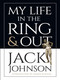 My Life in the Ring and Out by Jack Johnson, 9780486456102