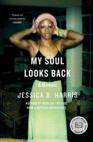 My Soul Looks Back (A Memoir) by Jessica B. Harris, 9781501125928