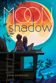 Moon Shadow - 9781481475228 by Erin Downing, 9781481475228