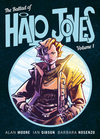 The Ballad of Halo Jones, Volume One by Alan Moore, Ian Gibson, 9781781086353