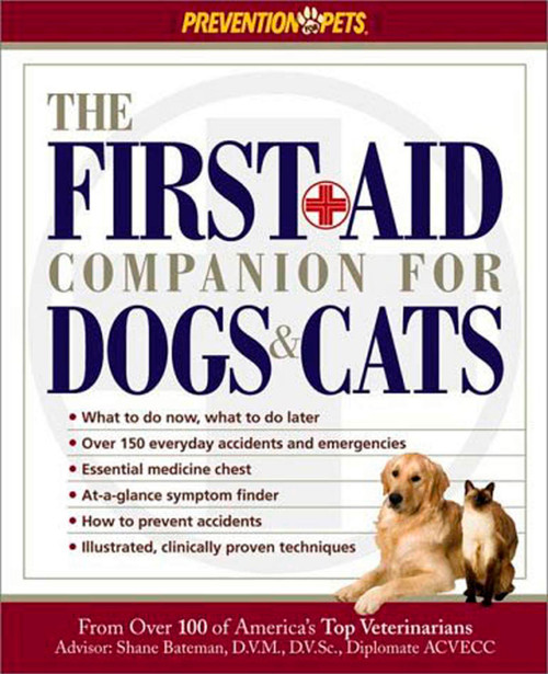 The First-Aid Companion for Dogs & Cats by Amy D. Shojai, 9781579543655