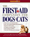 The First-Aid Companion for Dogs & Cats by Amy D. Shojai, 9781579543655