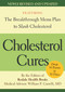 Cholesterol Cures (Featuring the Breakthrough Menu Plan to Slash Cholesterol by 30 Points in 30 Days) - 9781594867354 by Editors of Rodale Health Books, 9781594867354