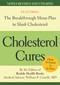Cholesterol Cures (Featuring the Breakthrough Menu Plan to Slash Cholesterol by 30 Points in 30 Days) - 9781594867354 by Editors of Rodale Health Books, 9781594867354