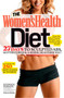 The Women's Health Diet (27 Days to Sculpted Abs, Hotter Curves & a Sexier, Healthier You!) by Stephen Perrine, Leah Flickinger, Editors of Women's Health Maga, 9781609619923