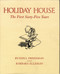 Holiday House (The First Sixty-Five Years) by Russell Freedman, 9780823415595