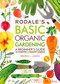 Rodale's Basic Organic Gardening (A Beginner's Guide to Starting a Healthy Garden) by Deborah L. Martin, 9781609619831
