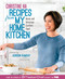Recipes from My Home Kitchen (Asian and American Comfort Food from the Winner of MasterChef Season 3 on FOX: A Cookbook) by Christine Ha, Gordon Ramsay, 9781623360948