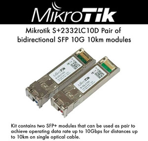 MikroTik S+2332LC10D pair of SFP+ (10Gbit) modules, 10km, for single optical cable (S+2332LC10D)
