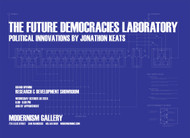 JONATHON KEATS // MODERNISM THE FUTURE DEMOCRACIES LABORATORY 2024 FUNGIBLE ARTIST EDITION BIG WALL GRAPHICS 48 in x 30 in MADE IN USA MMXXV