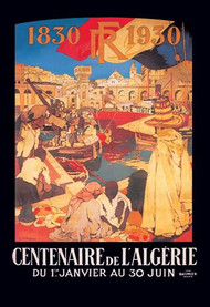 Centenaire de l'Algerie:  1830-1930