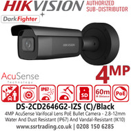 Hikvision 4MP IP PoE DarkFighter AcuSense Motorized Varifocal Lens Black Bullet Camera with 2.8-12mm Lens, 60m IR Range, IP67 Water and Dust Resistant, IK10 Vandal Resistant - DS-2CD2646G2-IZS(2.8-12mm)(C)/Black  